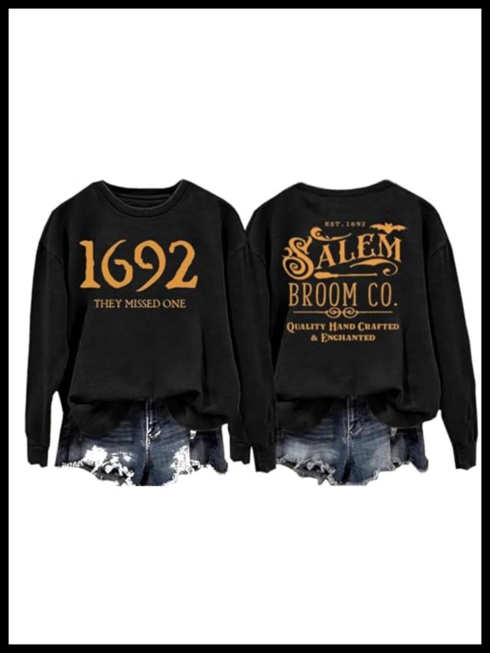 1692 They Missed One Halloween Long Sleeve Sweatshirt Women Salem Witch Pullover
